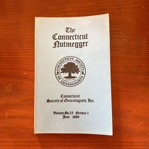 The Connecticut Nutmegger Genealogy Journals 1989 & 1991